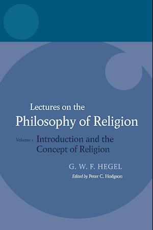 Hegel: Lectures on the Philosophy of Religion