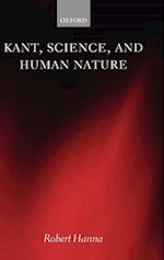 Kant, Science, and Human Nature