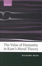 The Value of Humanity in Kant's Moral Theory