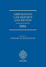 Arbitration Law Reports and Review 2002