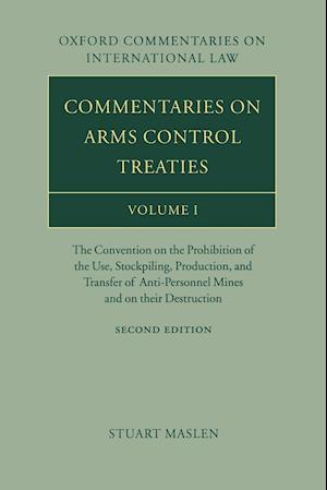 Commentaries on Arms Control Treaties Volume 1