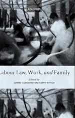 Labour Law, Work, and Family