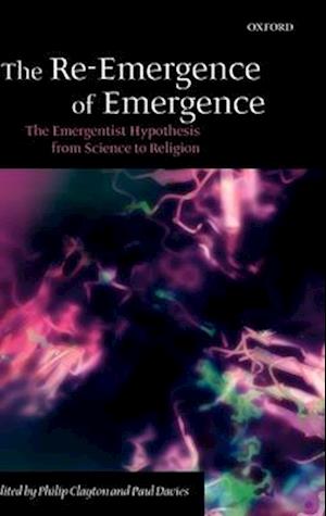 The Re-Emergence of Emergence