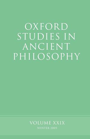 Oxford Studies in Ancient Philosophy XXIX