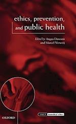 Ethics, Prevention, and Public Health
