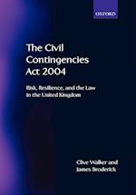 The Civil Contingencies ACT 2004