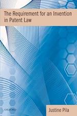 The Requirement for an Invention in Patent Law