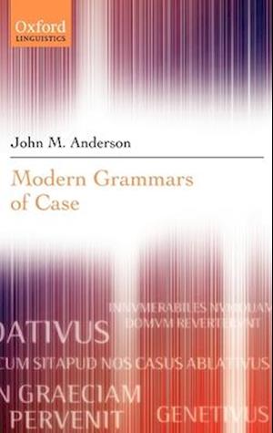 Modern Grammars of Case