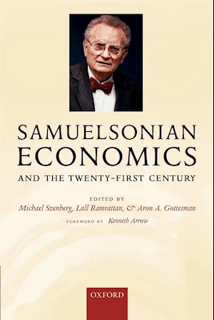 Samuelsonian Economics and the Twenty-First Century