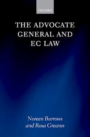 The Advocate General and EC Law