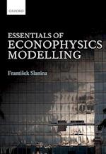 Essentials of Econophysics Modelling