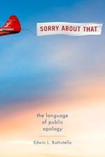 Sorry about That: The Language of Public Apology