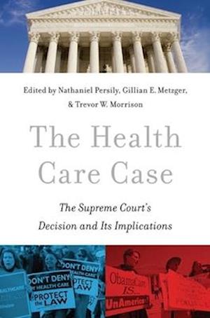 The Health Care Case