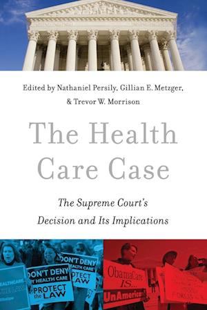 The Health Care Case