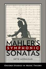 Mahler's Symphonic Sonatas