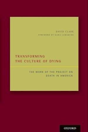 Transforming the Culture of Dying