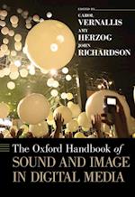 Oxford Handbook of Sound and Image in Digital Media