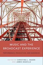 Music and the Broadcast Experience