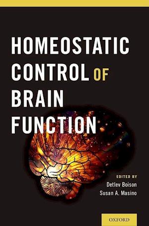 Boison, D: Homeostatic Control of Brain Function