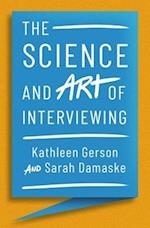 The Science and Art of Interviewing