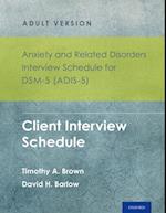 Anxiety and Related Disorders Interview Schedule for DSM-5 (ADIS-5)? - Adult Version