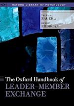 The Oxford Handbook of Leader-Member Exchange