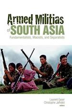 Armed Militias of South Asia