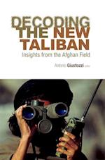 Decoding the New Taliban