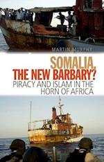 Somalia the New Barbary?