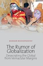 Rumor of Globalization