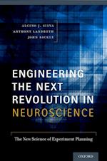 Engineering the Next Revolution in Neuroscience