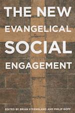 The New Evangelical Social Engagement
