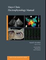 Mayo Clinic Electrophysiology Manual