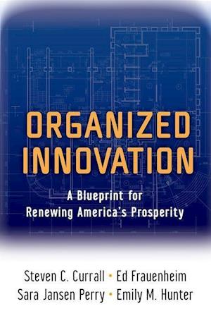 Organized Innovation