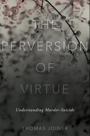 Perversion of Virtue