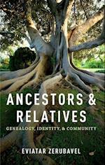 Ancestors and Relatives