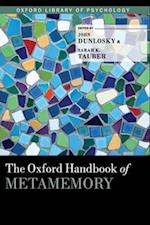 The Oxford Handbook of Metamemory