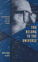 You Belong to the Universe