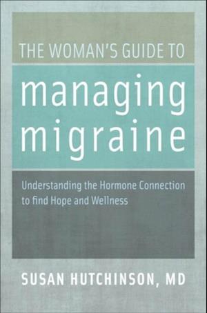 Woman's Guide to Managing Migraine