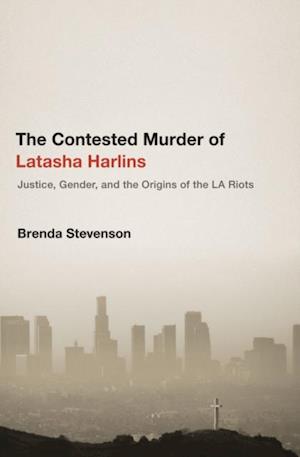 Contested Murder of Latasha Harlins