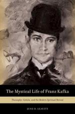 Mystical Life of Franz Kafka