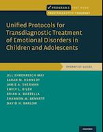 Unified Protocols for Transdiagnostic Treatment of Emotional Disorders in Children and Adolescents