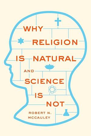 Why Religion is Natural and Science is Not