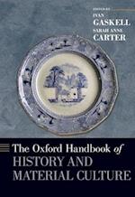 The Oxford Handbook of History and Material Culture