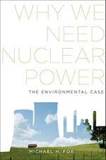 Why We Need Nuclear Power
