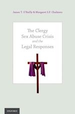 Clergy Sex Abuse Crisis and the Legal Responses