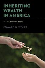 Inheriting Wealth in America