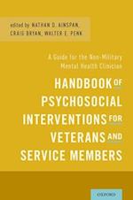 Handbook of Psychosocial Interventions for Veterans and Service Members