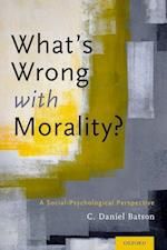 What's Wrong With Morality?