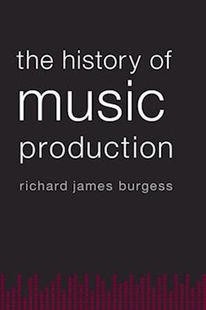 The History of Music Production